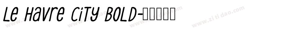 Le Havre City Bold字体转换